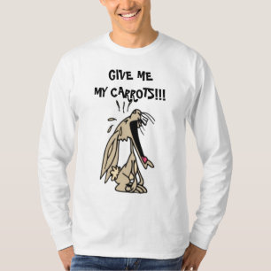 T-SHIRT DONNEZ-MOI MES CAROTTES ! ! ! LAPIN CORROMPU