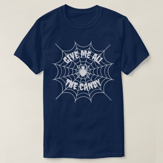 T-shirt Donnez-moi tous les Candy Spider Web Halloween Gra (Design devant)