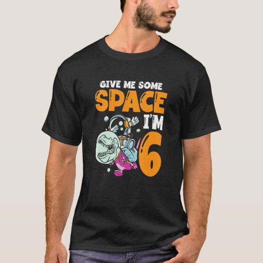 T-shirt Donnez-moi un peu d'espace Je suis 6 astronautes v (Devant)