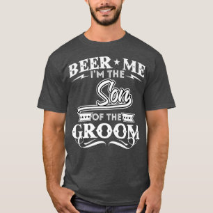 T-shirt Donnez-moi une bière, je suis le fils du marié, bu