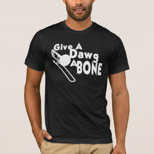 T-shirt Donnez un os à Dawg