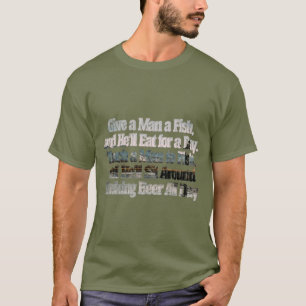 T-shirt Donnez un poisson à un homme, et il mangera penda