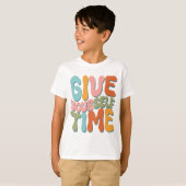 T-shirt Donnez-vous du temps (Devant entier)