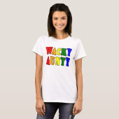 T-shirt Dons amusants pour les âmes : Wacky Aunty (Devant entier)