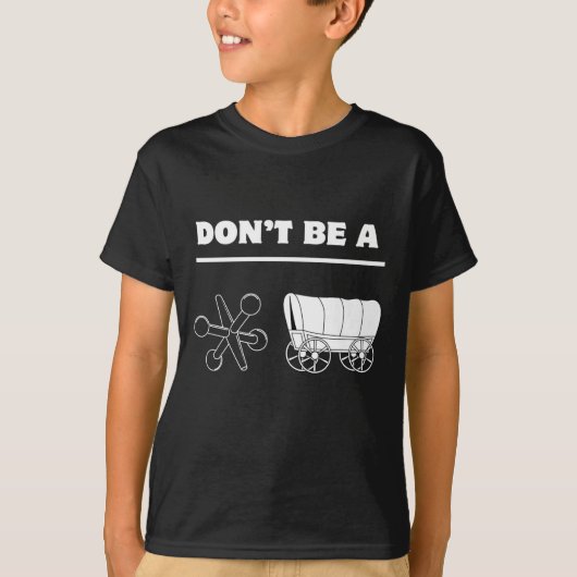 T-shirt Dont Be A Jack Wagon  (Devant)