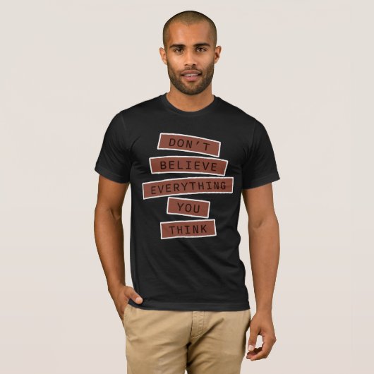 T-shirt Don't Believe Everything You Think Mindful Wisdom (Devant entier)