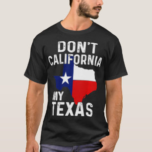 T-shirt Dont California My Teas Don Pour Tean Native Flag