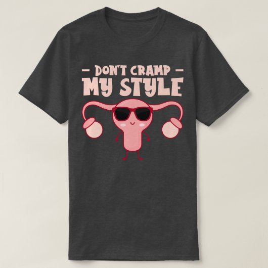 T-shirt Dont Crampe Mon Style Femmes Right Feminist Uterus (Design devant)