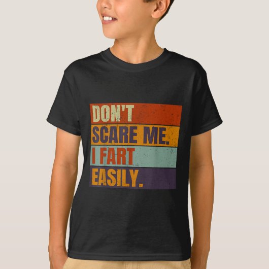 T-shirt Dont E Me I Fart Easily Joke Hilarious Men Women A (Devant)