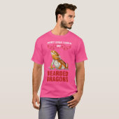 T-shirt Don'T Ever Touch My Bearded Dragons Bearded Dragon (Devant entier)