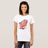 T-shirt Don't Fall For Me Humor Valentine's Day Shirt  (Devant entier)