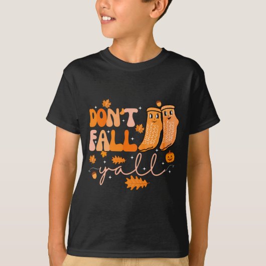 T-shirt Dont Fall Yall Fall Prevention Fall Physical (Devant)