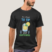 T-shirt Don't Forget To Tip Lemon Cocktail Bartender Bar W (Devant)