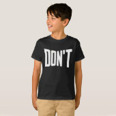 T-shirt Don't Funny Joke (Devant entier)