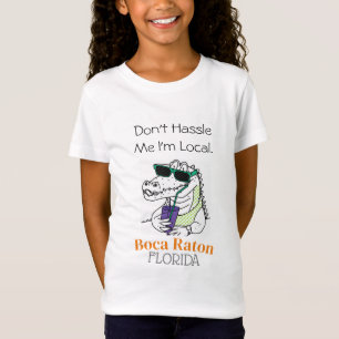 T-Shirt "Don't Hassle Me I'm Local" Boca Raton Alligator 3