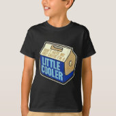 T-shirt Don't Hate Me Just Because I'm A Little-cooler (Devant)