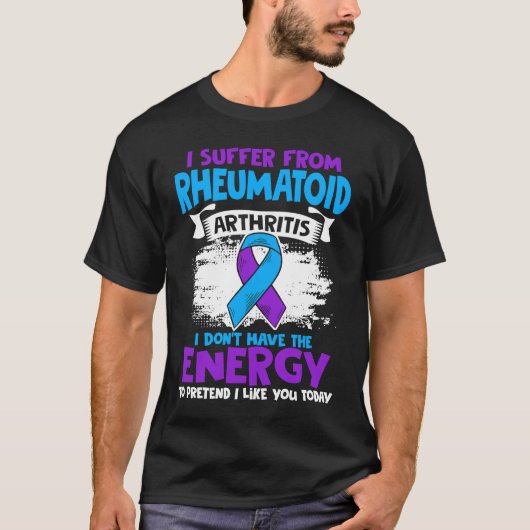 T-shirt Don't Have Energy Ribbon Rheumatoid Arthritis Awar (Devant)