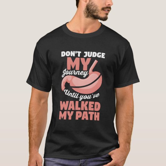 T-shirt Don'T Judge My Journey Until You'Ve Walked My Path (Devant)