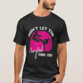 T-shirt Dont Let The Ponytail Fool You Funny Karate Gift (Devant)