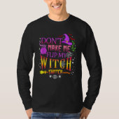 T-shirt Don't Make Me Flip My Witch Switch Halloween (Devant)