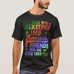 T-shirt Don't Mess With A Beekeeper   Beekeeping Beekeeper