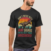 T-shirt Dont mess With Mamasaurus Youll Get Jurasskicked M (Devant)