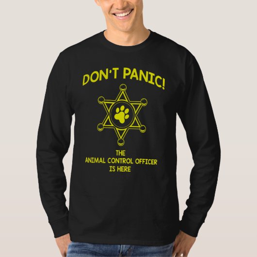 T-shirt Dont Panic Travail Appréciation Animal Control Off (Devant)