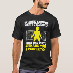 T-shirt Dont Serve Quel Est Le Score Quel Jour Est-Il Pick