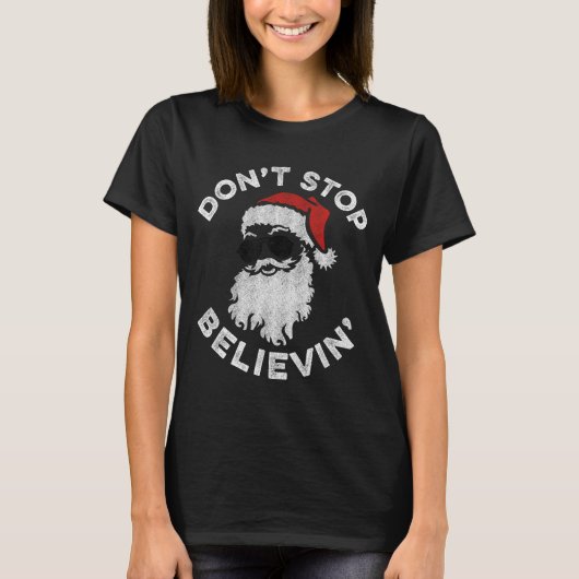 T-shirt Don't Stop Believin' Cool Shades Santa  (Devant)