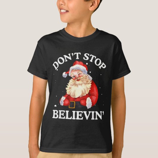 T-shirt Don't Stop Believing Santa Funny Santa Claus Face (Devant)
