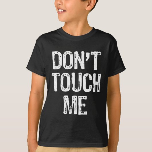 T-shirt Don't Touch Me Introvert Antisocial Funny Gift Chr (Devant)