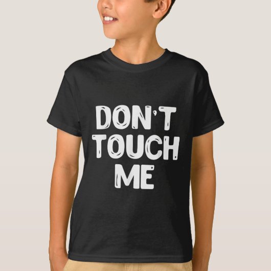 T-shirt Don't Touch Me Shirt Introvert Gifs (Devant)