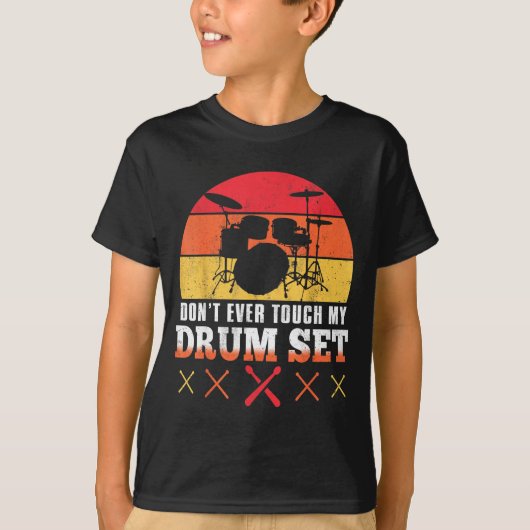 T-shirt Dont Touch My Drums Shirt Funny Drumming Drummer  (Devant)