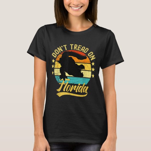 T-shirt Don't Tread On Florida Alligator  (Devant)