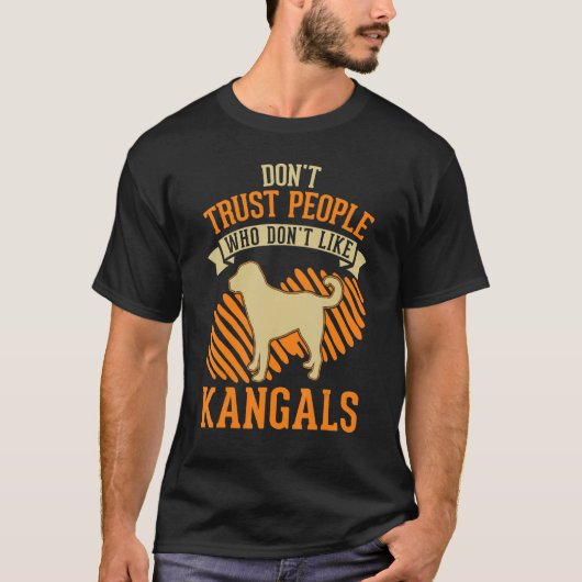 T-shirt Don't Trust people Who don't like Kangals (Devant)