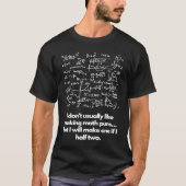 T-shirt Don't usually like math puns (Devant)