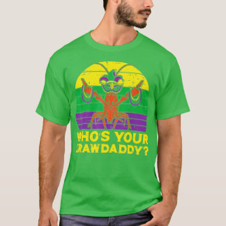 T-shirt Dont votre père de famille Crawfish Funny Mardi Gr