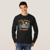 T-shirt Dont Worry Be Hoppy Cute Retro Groovy Bunny Easter (Devant entier)