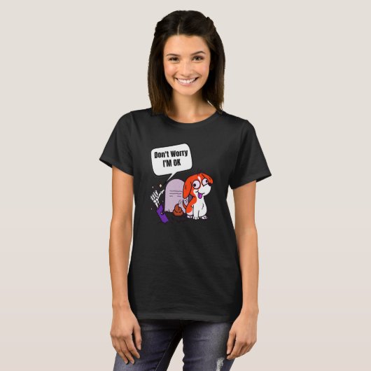 T-shirt Don't Worry I'm Ok Funny Poop Zombie Hand Dog (Devant entier)