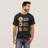 T-shirt Donut Before After Makeup Breakup Sarcasm Doughnut (Devant entier)
