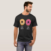 T-shirt Donut Before After Makeup Sarcastic Doughnut Fast  (Devant entier)