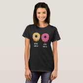 T-shirt Donut Before After Makeup Sarcastic Doughnut Fast  (Devant entier)