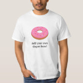 T-shirt Donut congelé : Slogan personnalisable (Devant)
