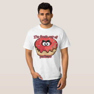 T-shirt Donut en colère : Frais par patience