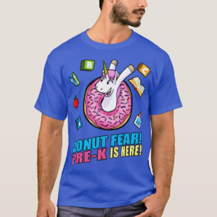 T-shirt Donut Fear PreK Est De Retour À L'École Unicorn Gi