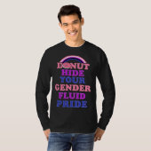 T-shirt Donut Hide Your Genderfluid Pride Genderqueer Aest (Devant entier)