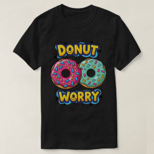 T-Shirt Donut Worry Foncé