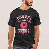 T-shirt Donuts And GERBILS  Doughnut GERBIL (Devant)