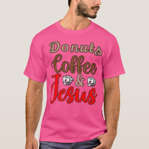 T-shirt Donuts Café Jésus Christ Jésus vous aime Jean 31