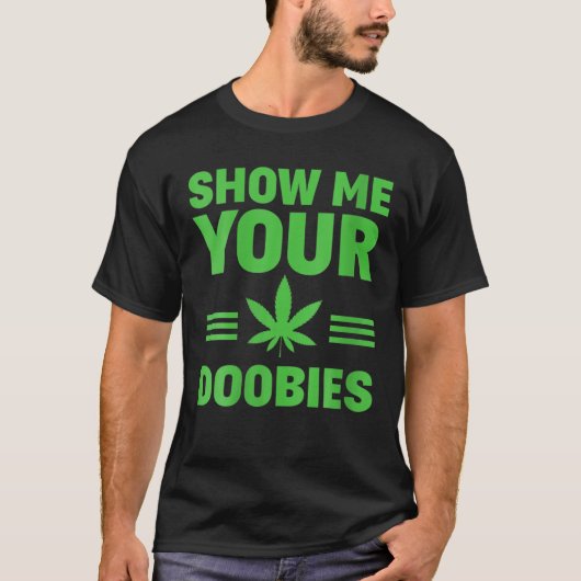 T-shirt Doobies Funny Weed Smoker (Devant)